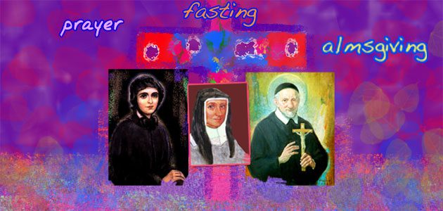 Vincentian almsgiving, prayer and fasting