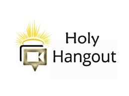 Upcoming Daughters of Charity Holy Hangout