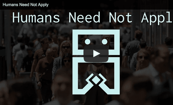 Humans need not apply