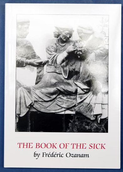 Frederick Ozanam – “The Book of the Sick”