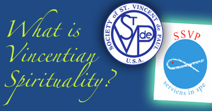 What is Vincentian Spirituality?