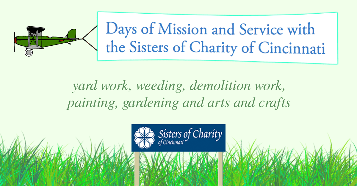 Sisters of Charity of Cincinnati to Host Days of Service and Mission