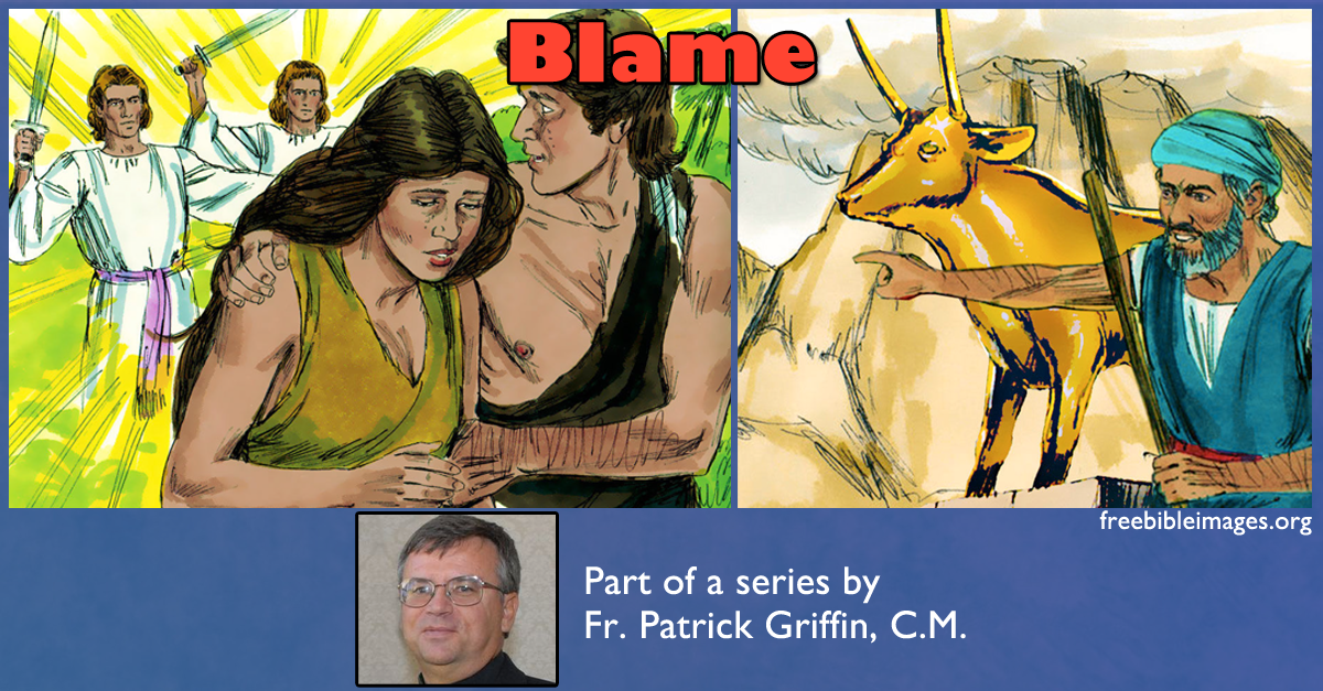 “Blame”  Fr. Patrick Griffin