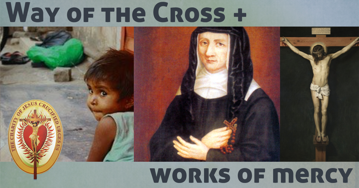The Way of the Cross: Charity and Passion
