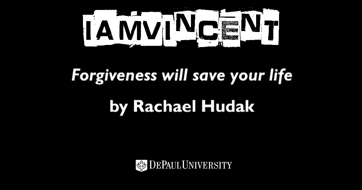 Forgiveness Will Save Your Life #IamVincent