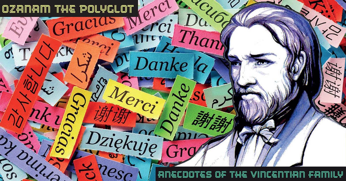 Anecdotes of the Vincentian Family: Ozanam the polyglot