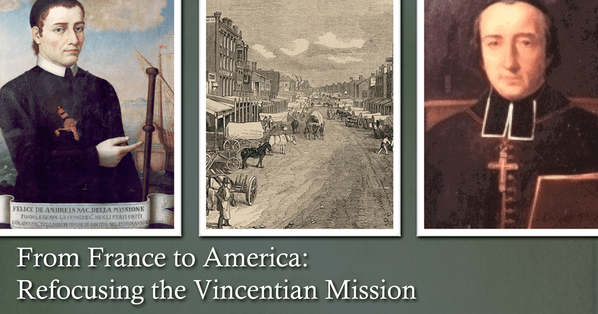 Vincentian Pioneers in America (U.S.): 200th Anniversary