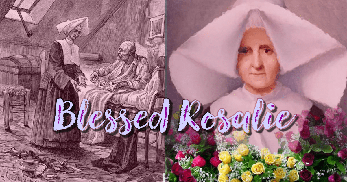 Humility and Charity of Blessed Rosalie Rendu