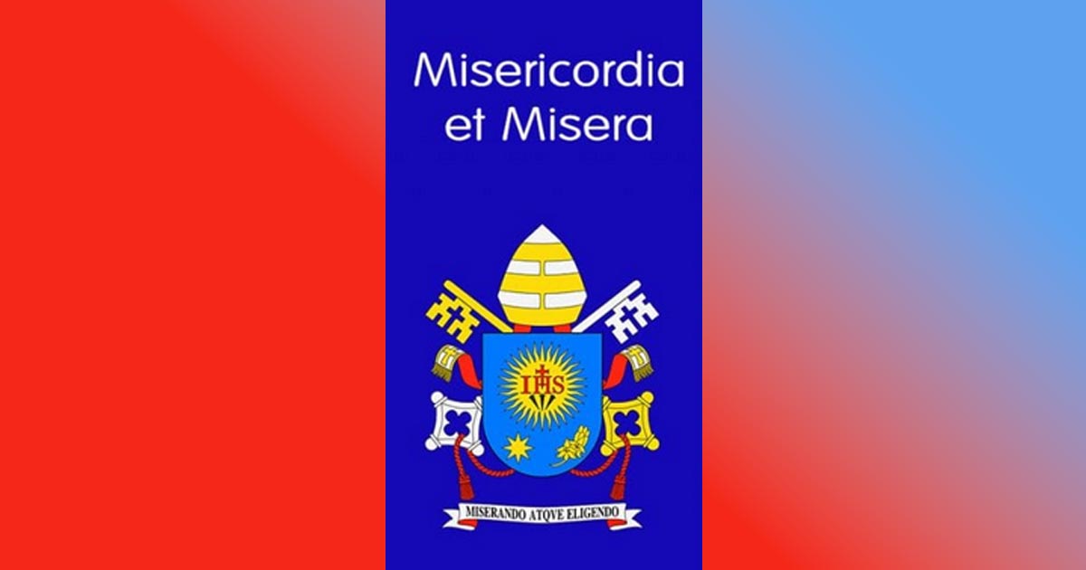 Pope Francis’ “Misericordia et Misera” and our Vincentian Life