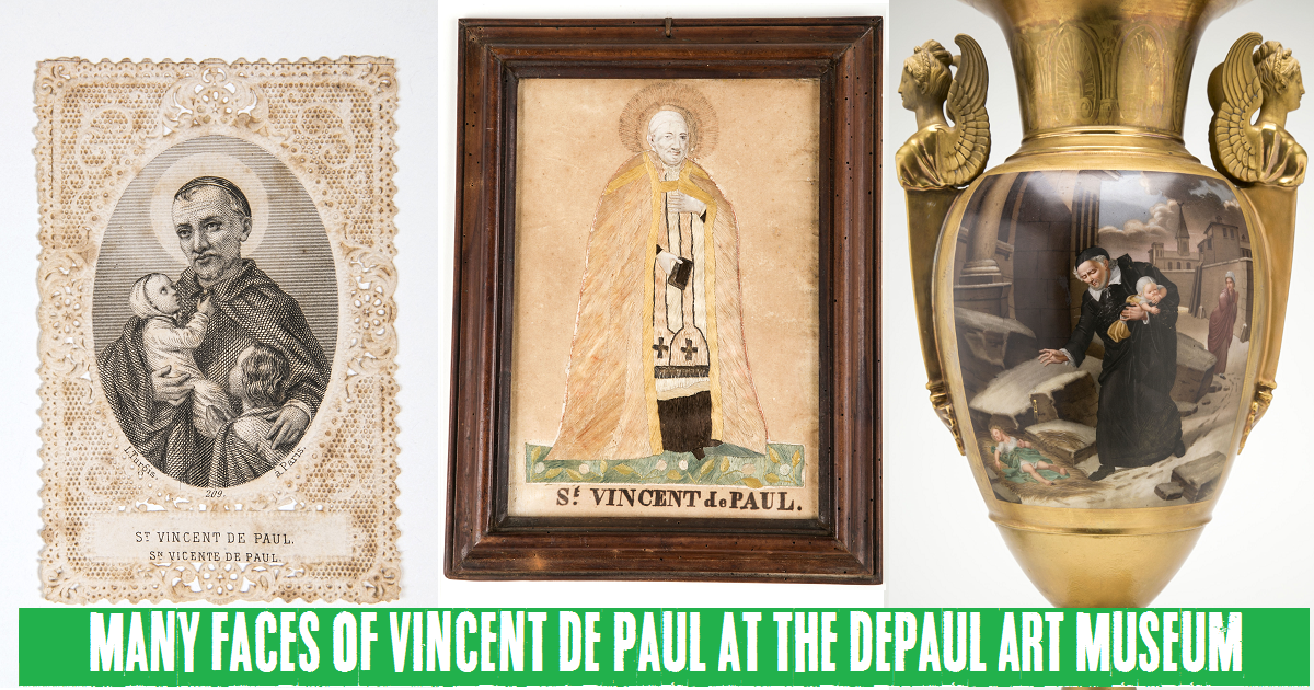 DePaul Art Museum: “The Many Faces of Vincent de Paul”