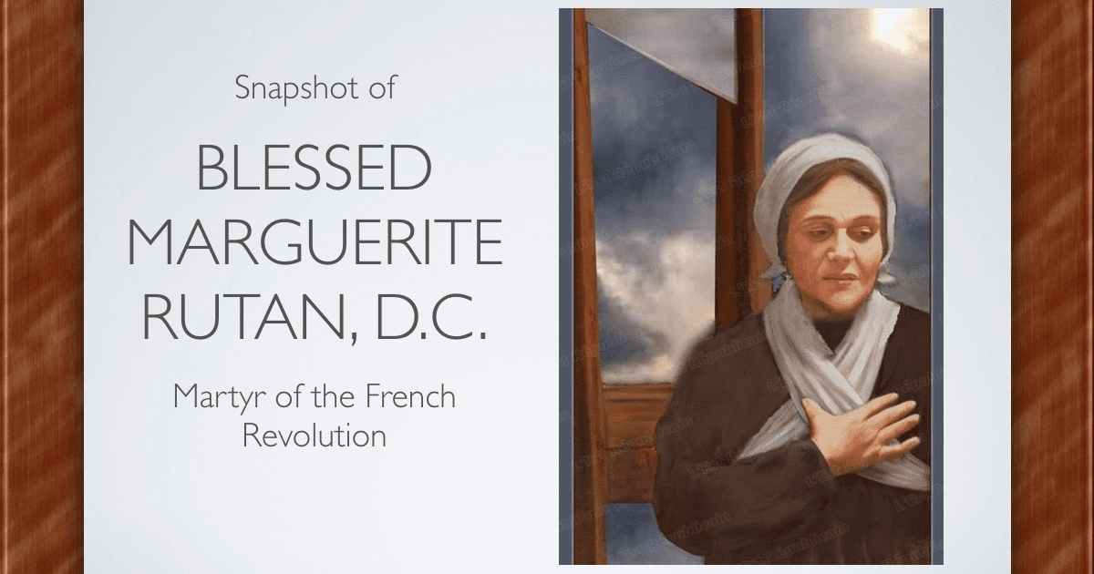 Anniversary of the Death of Blessed Marguerite Rutan, D.C.