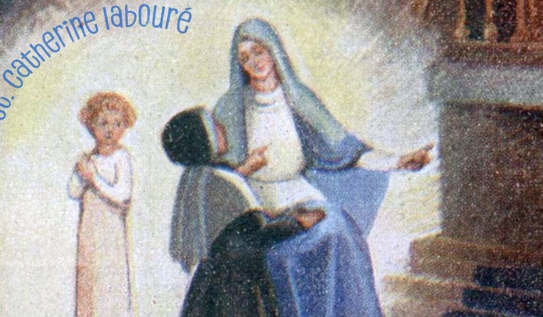 May 2 is St. Catherine Labouré’s Birthday