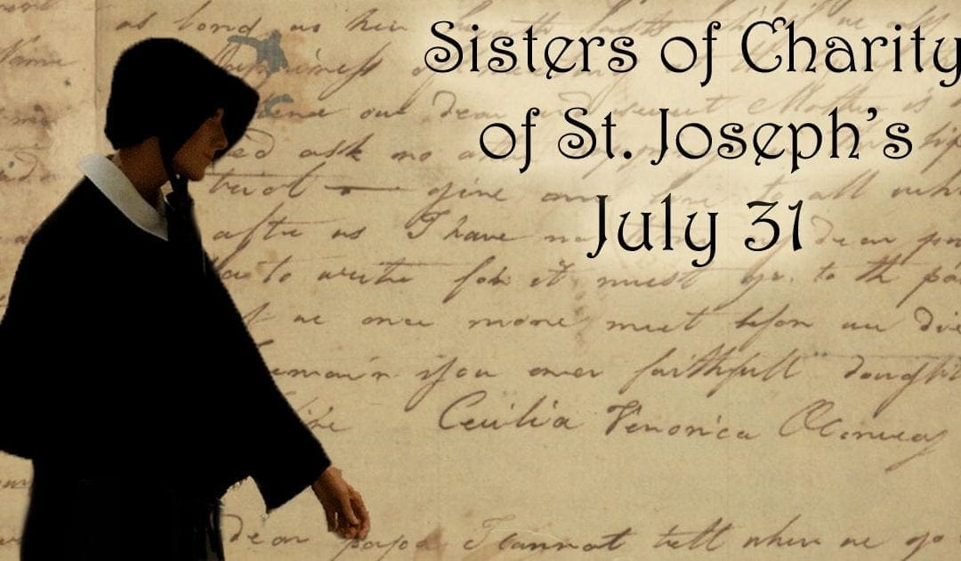 July 31: Foundation of the Sisters of Charity of Saint Joseph’s