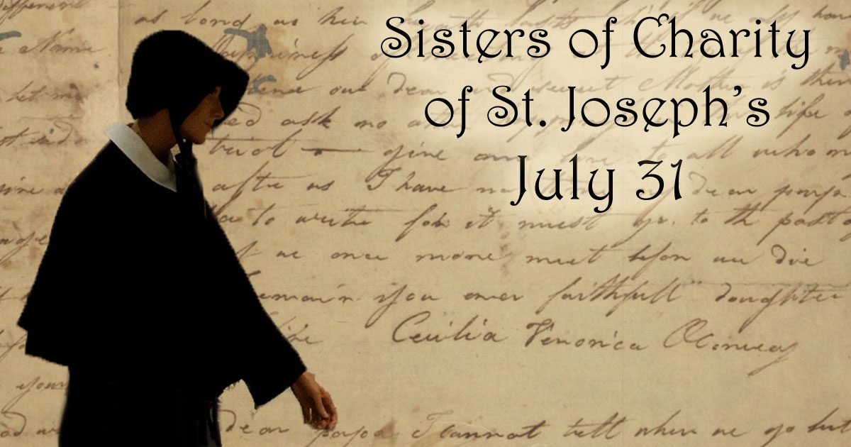 July 31: Foundation of the Sisters of Charity of Saint Joseph’s