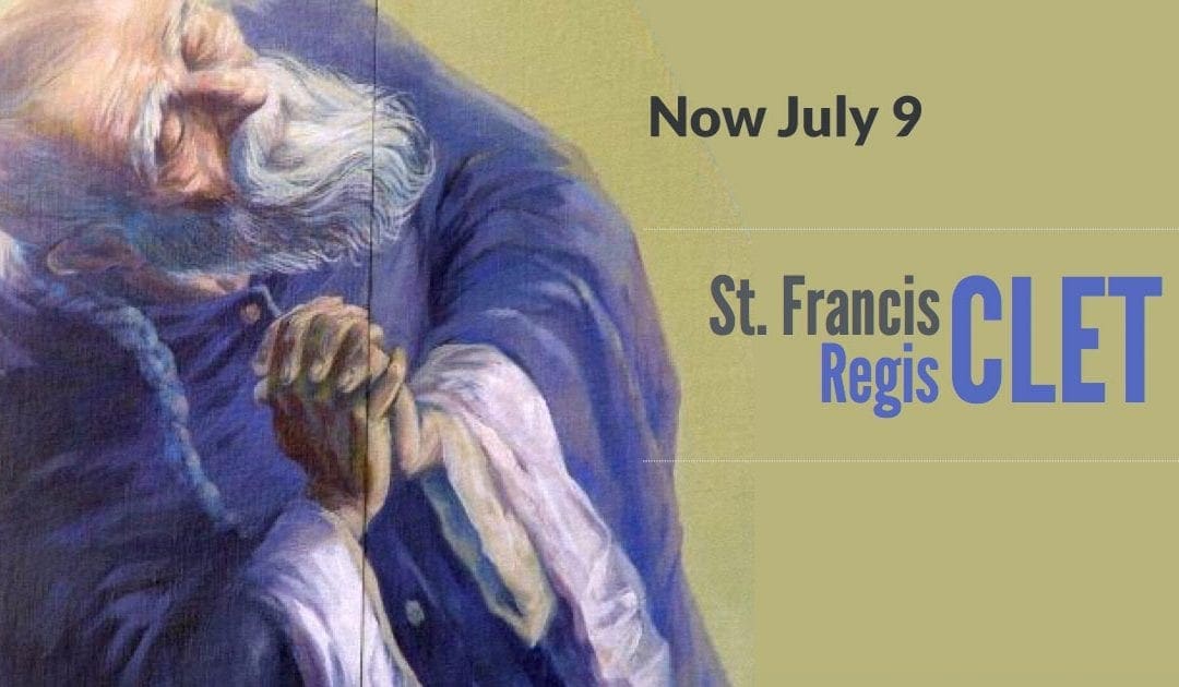 July 9: Feast Day of St. Francis Regis Clet