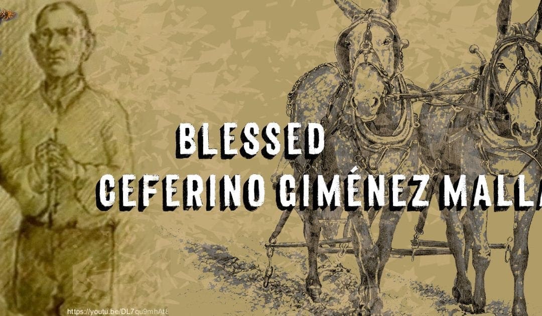 Blessed Ceferino Giménez Malla (August 2)