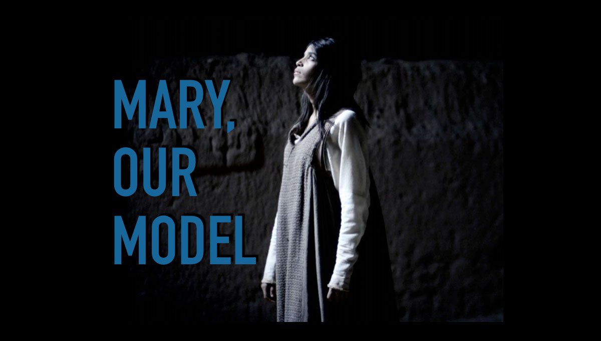 Mary, Our Model