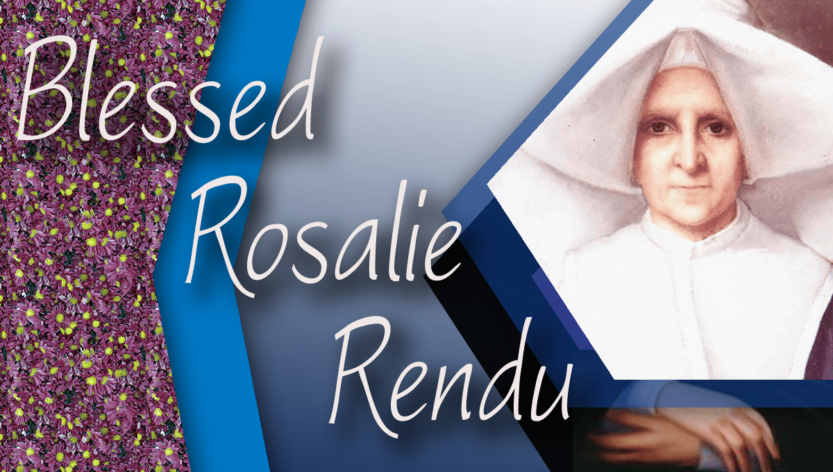 Stories of Blessed Rosalie Rendu