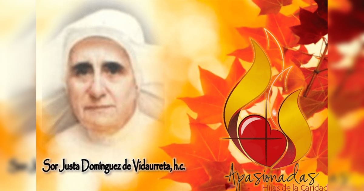 Four Facets of Venerable Sister Justa Dominguez de Vidaurreta, DC