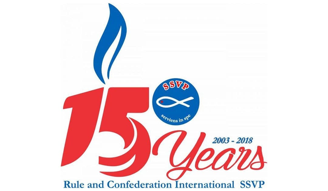 SSVP is celebrating the 15th Aniversary of the Rule and Confederation