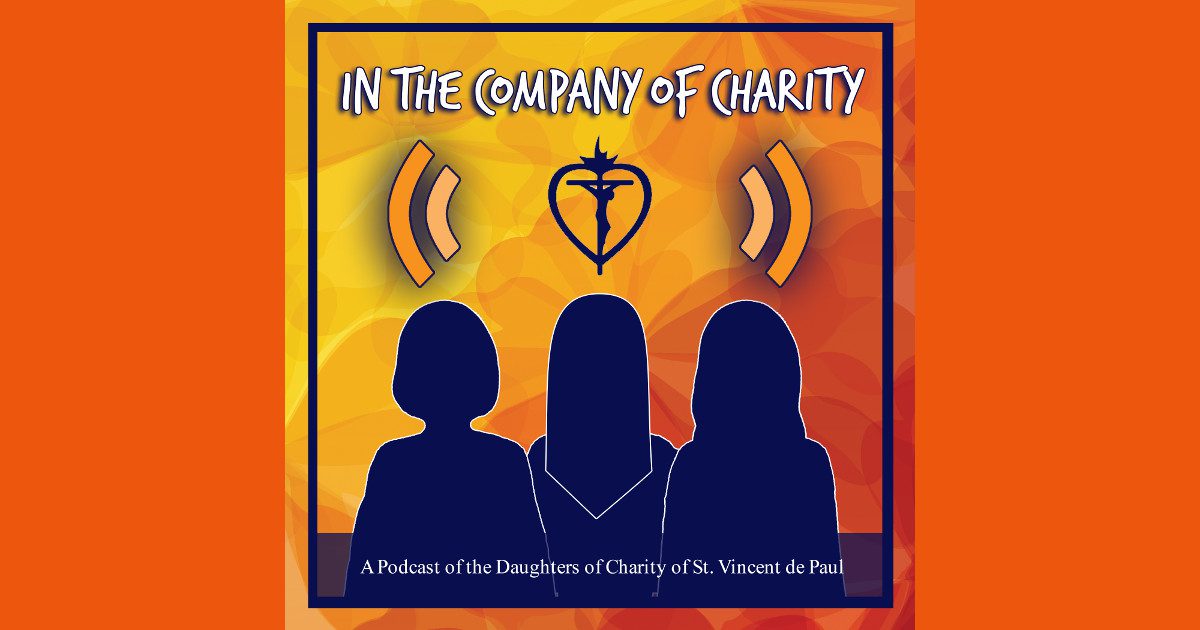 New Podcast by the Daughters of Charity
