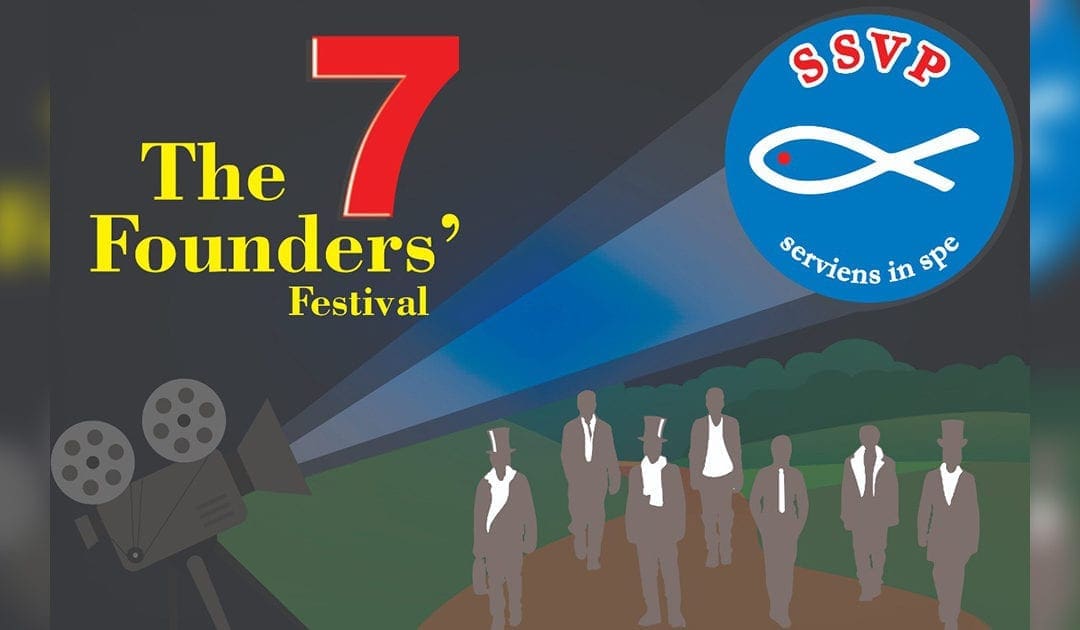 Film Festival “The Seven Founders” Celebrates the 180th Anniversary of the SSVP International General Council
