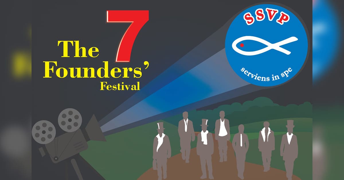 Film Festival “The Seven Founders” Celebrates the 180th Anniversary of the SSVP International General Council