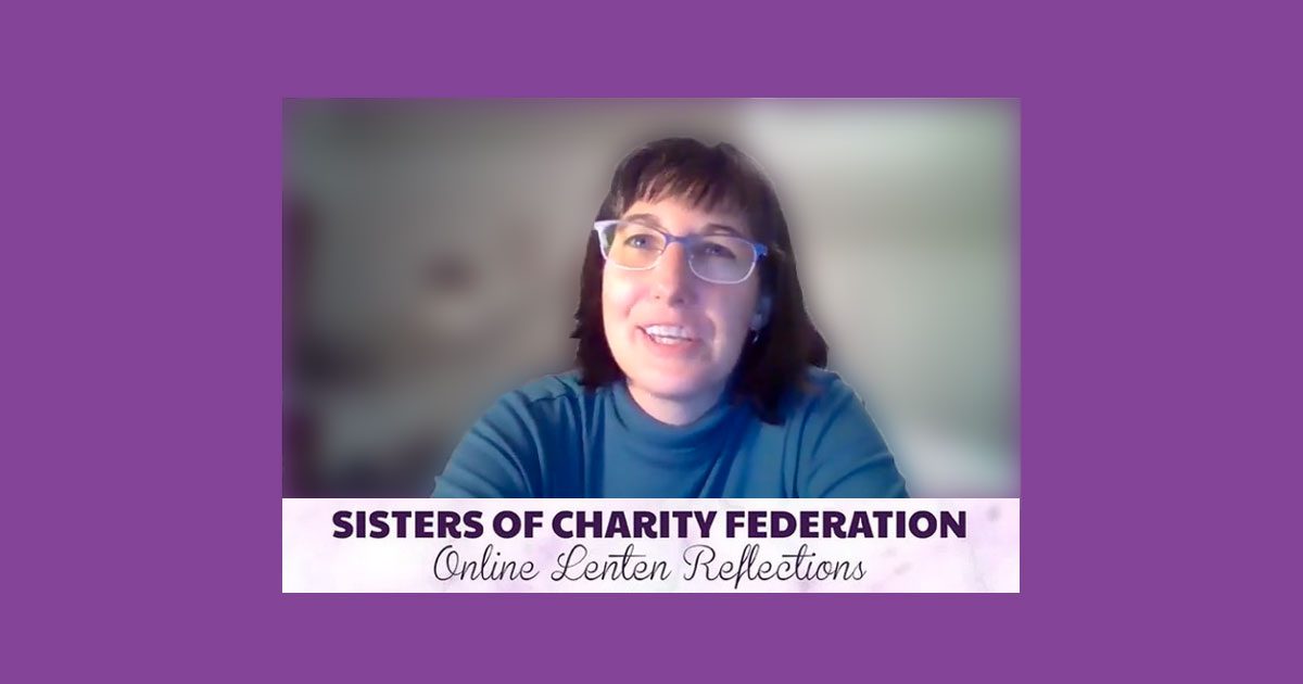 Lenten Reflection On Fasting, by Sister of Charity (Video)