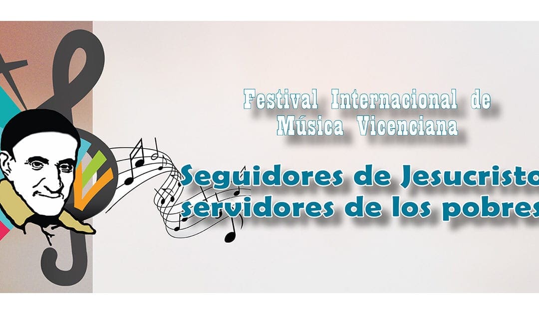 Vincentian Song Festival: “Followers of Jesus Christ, Servants of the Poor”