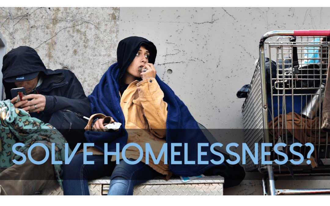 Why the USA Can’t Solve Homelessness