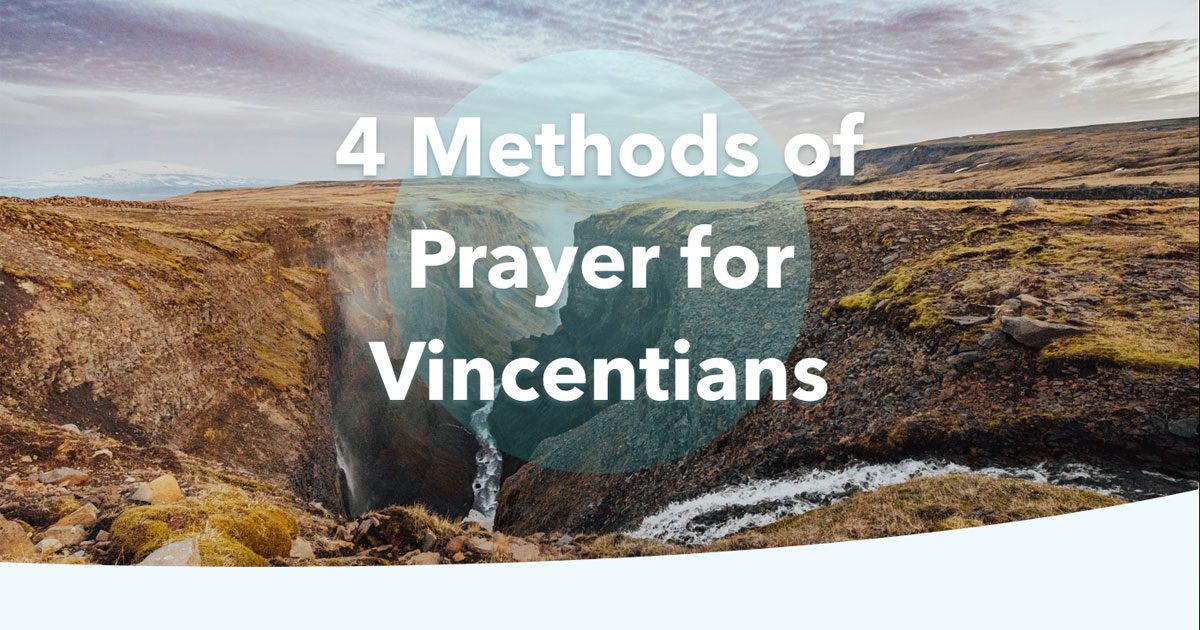Four Methods of Prayer for Vincentians