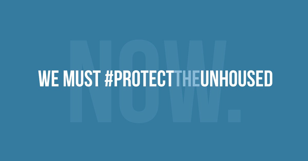 Global Statement Of Solidarity And Action To #ProtectTheUnhoused From COVID-19