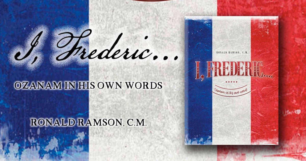 “I, Frederic” – New Book on Frederic Ozanam