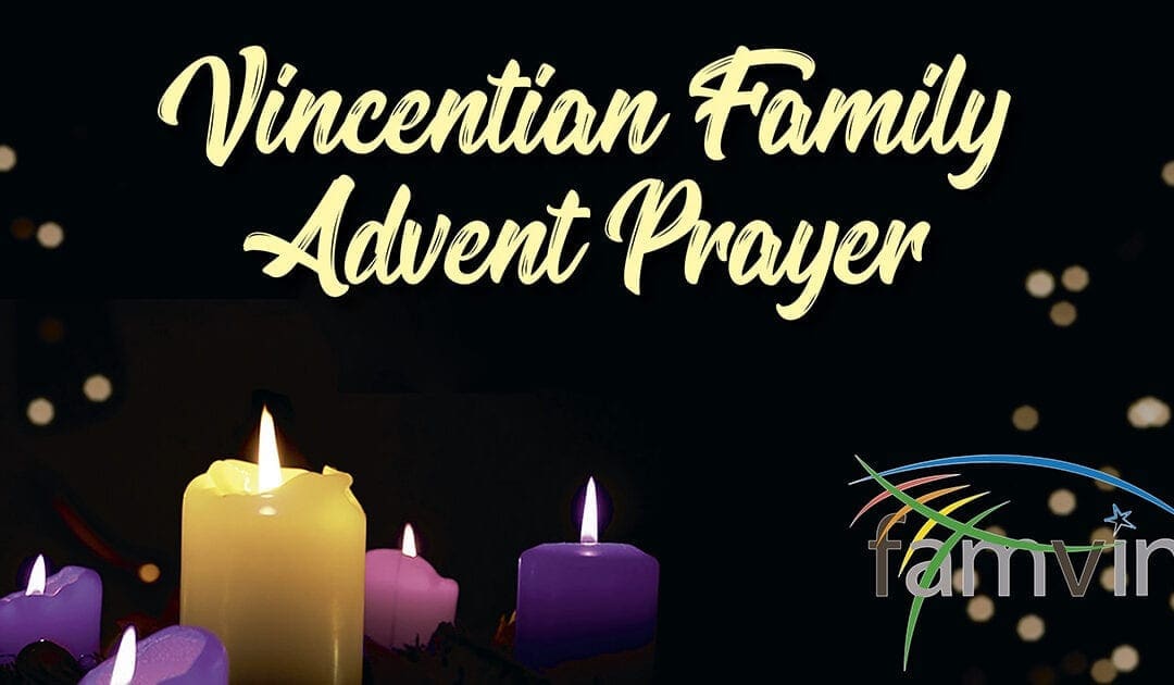 Advent Prayer for the Vincentian Family: December 6, 2020
