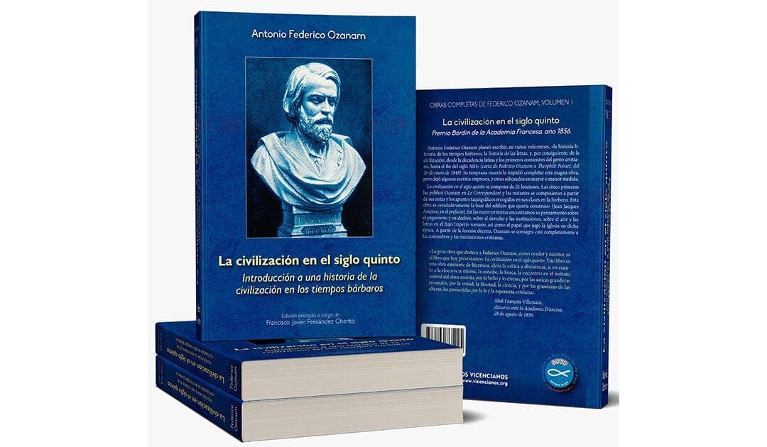 The Complete Works of Frederic Ozanam Are Now Being Published in Spanish