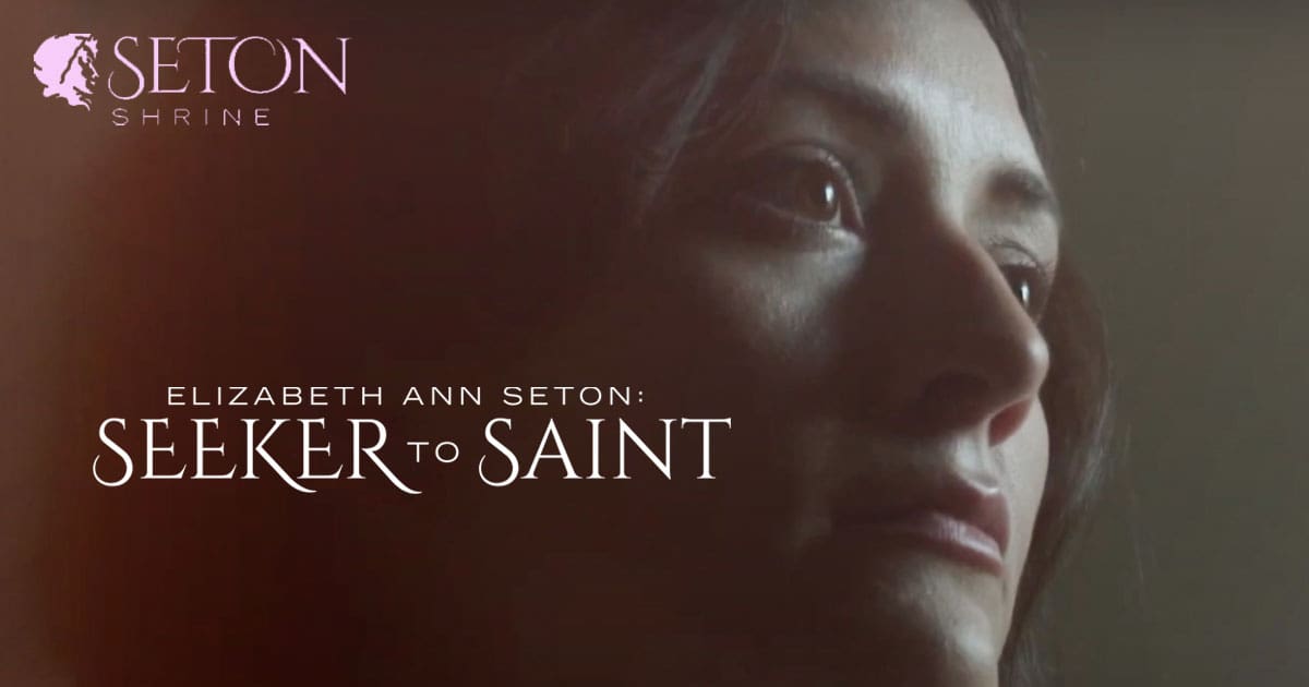 New video in the Seton Shrine’s Seeker to Saint series: Finding Mary