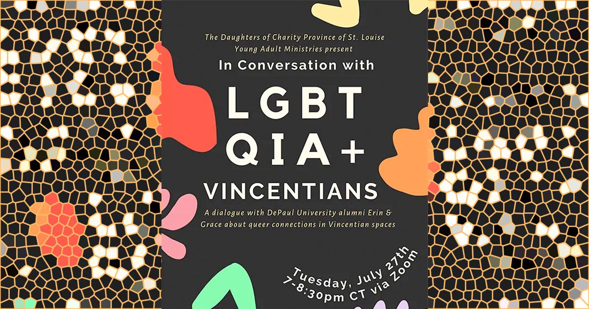Young Adult Ministries Virtual Event: In Conversation With LGBTQIA+ Vincentians!