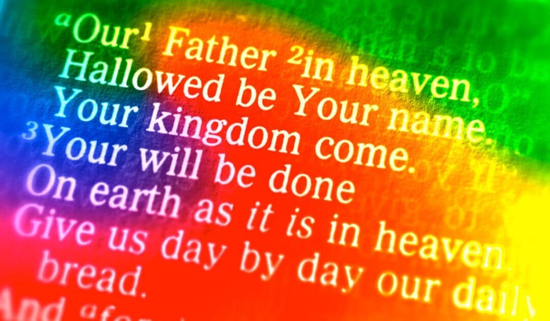 Is the Our Father a Radical Prayer?