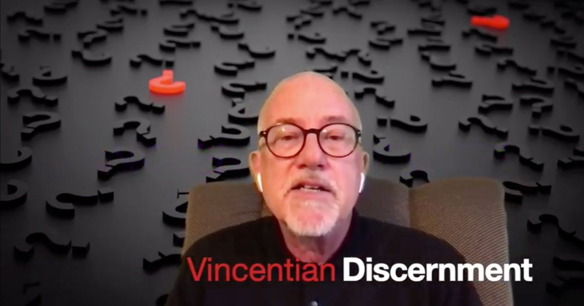 A Vincentian Minute: Vincentian Discernment, Part 4
