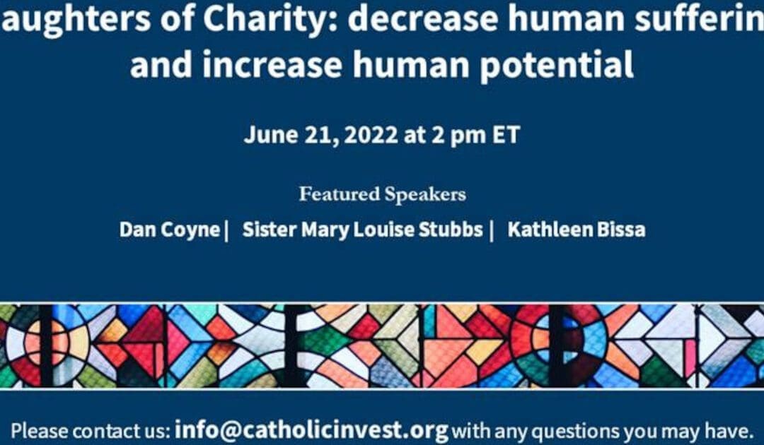 Webinar – Daughters of Charity: Decrease Human Suffering and Increase Human Potential
