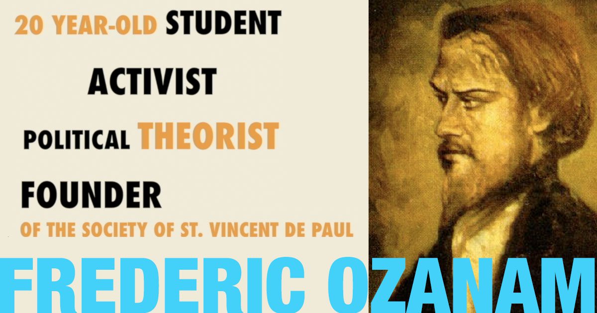 Blessed Frederic Ozanam: Pioneer in Catholic Social Teaching