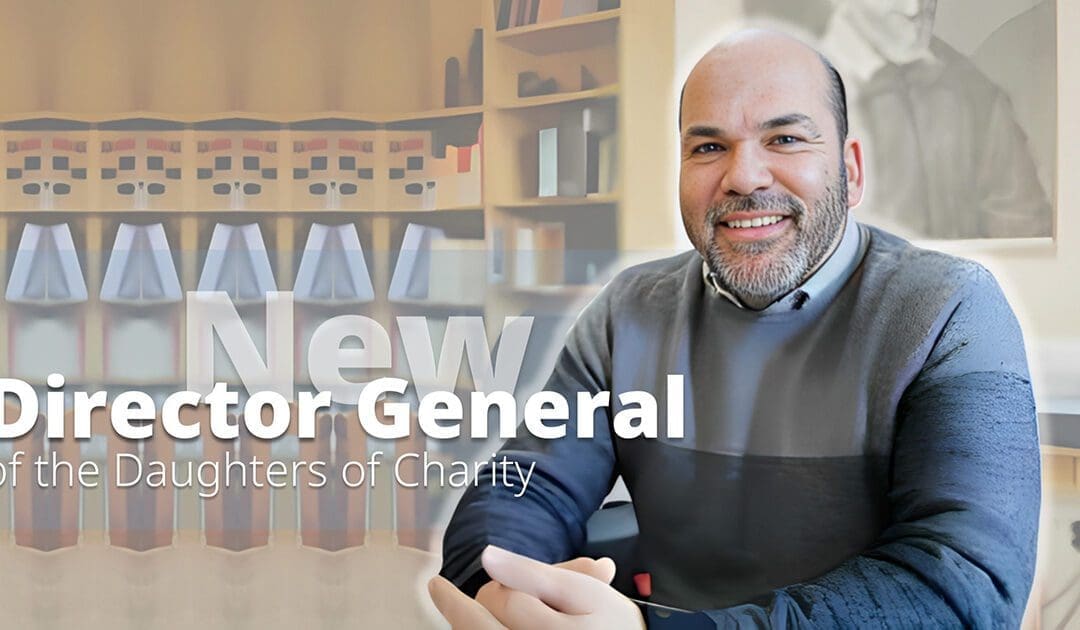 New Director General of the Daughters of Charity