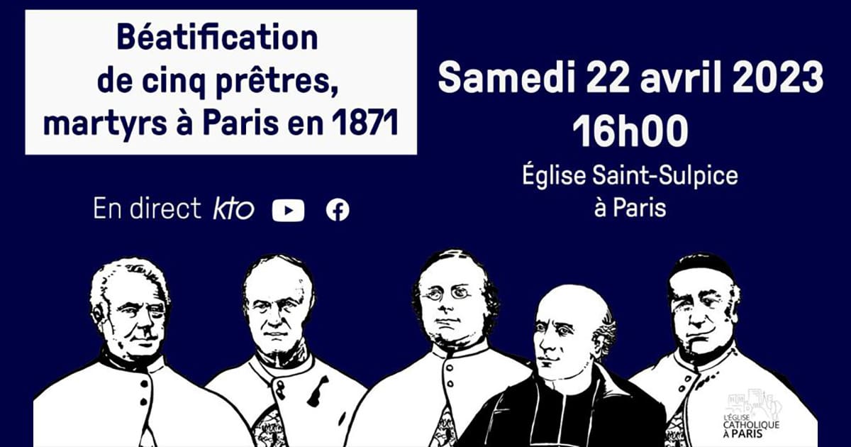 Beatification of Henri Planchat, Religious of Saint Vincent de Paul, and 4 Other Priests, Martyrs of the Commune