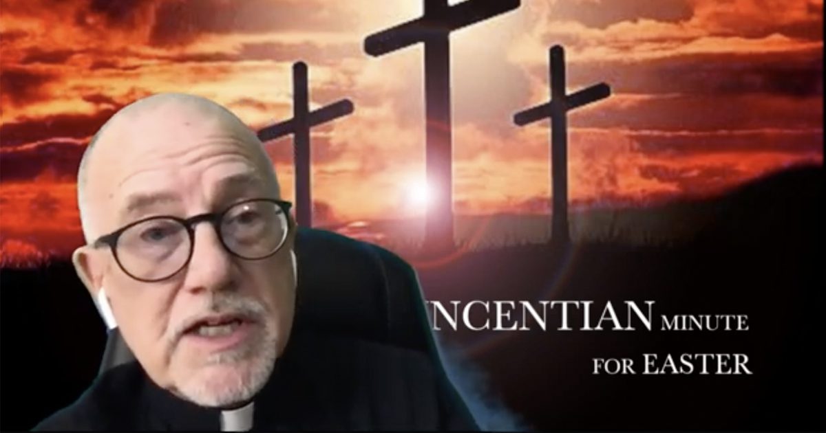 A Vincentian Minute: Signs of New Life and Eternal Life 1