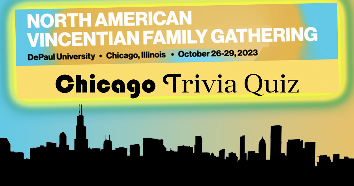Register now for the North American Vincentian Family Gathering in Chicago, October 26-29, 2023