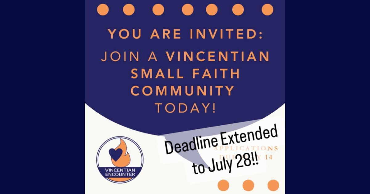 Deadline Extended! Young Adult Vincentian Small Faith Community
