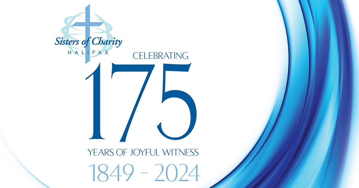 2024 marks 175 years since the founding of the Sisters of Charity – Halifax