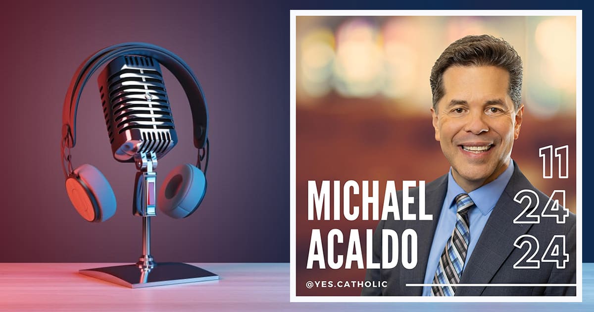 Embracing Faith and Service: Michael Acaldo’s Journey with the Society of St. Vincent de Paul (podcast)