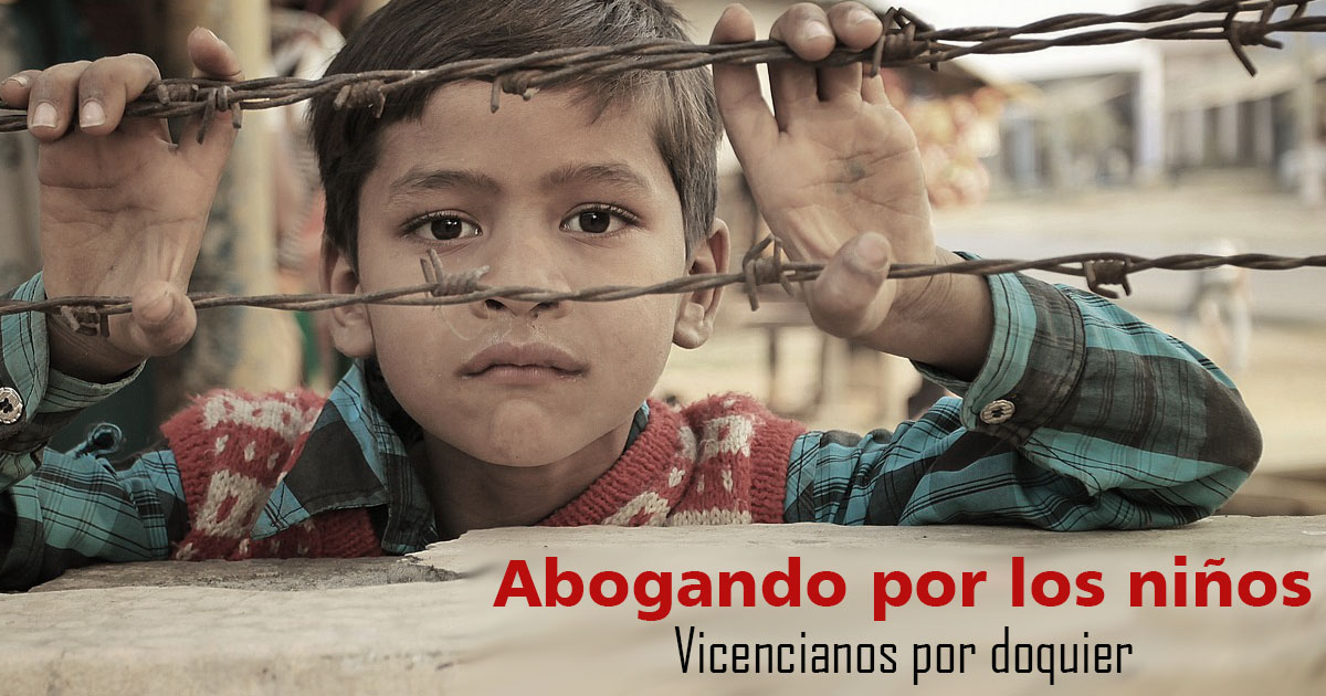 Abogando por los niños – Vicencianos por doquier