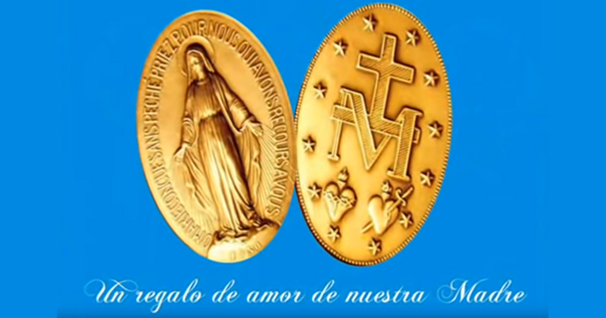 La Medalla Milagrosa, un regalo de nuestra Madre María [Video]